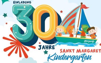 30 Jahre Kindergarten Sankt Margareta